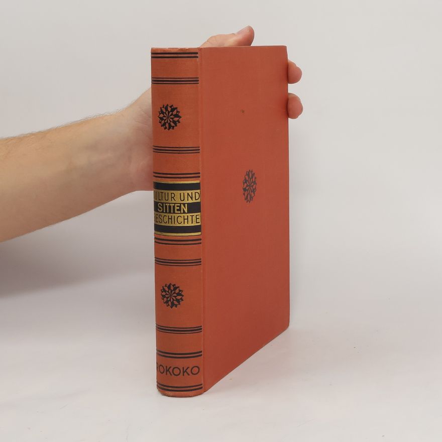 Autorenkollektiv Kultur und Sittengeschichte aller Zeiten und Völker 15-16