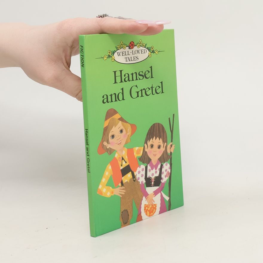 Jacob Grimm Hansel and Gretel
