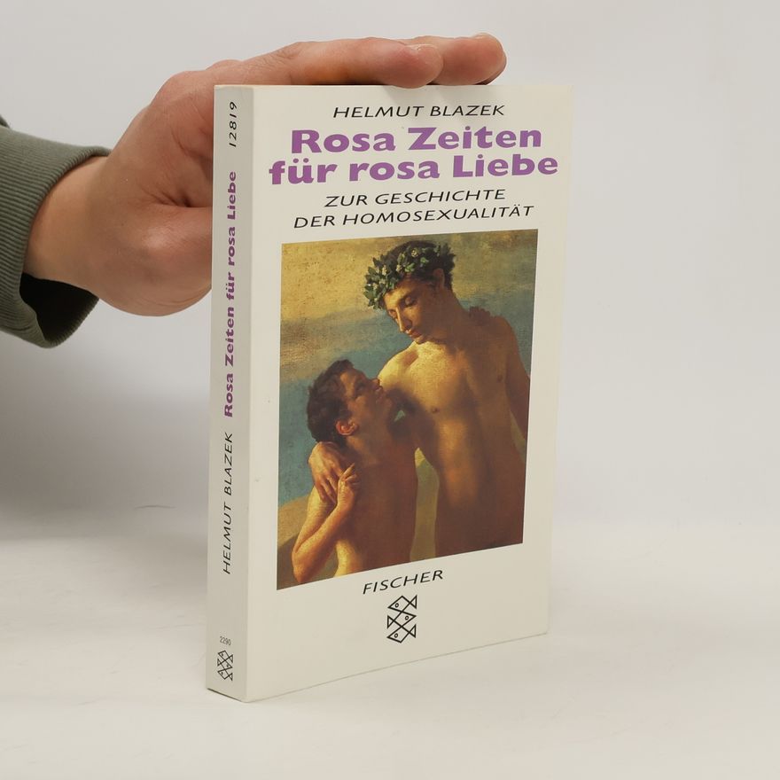 Helmut Blazek Rosa Zeiten für rosa Liebe
