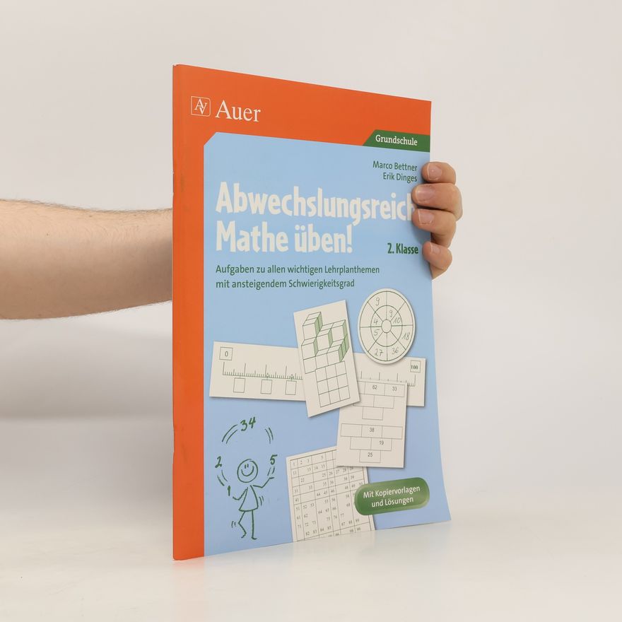 Marco Bettner Abwechslungsreich Mathe üben! 2. Klasse