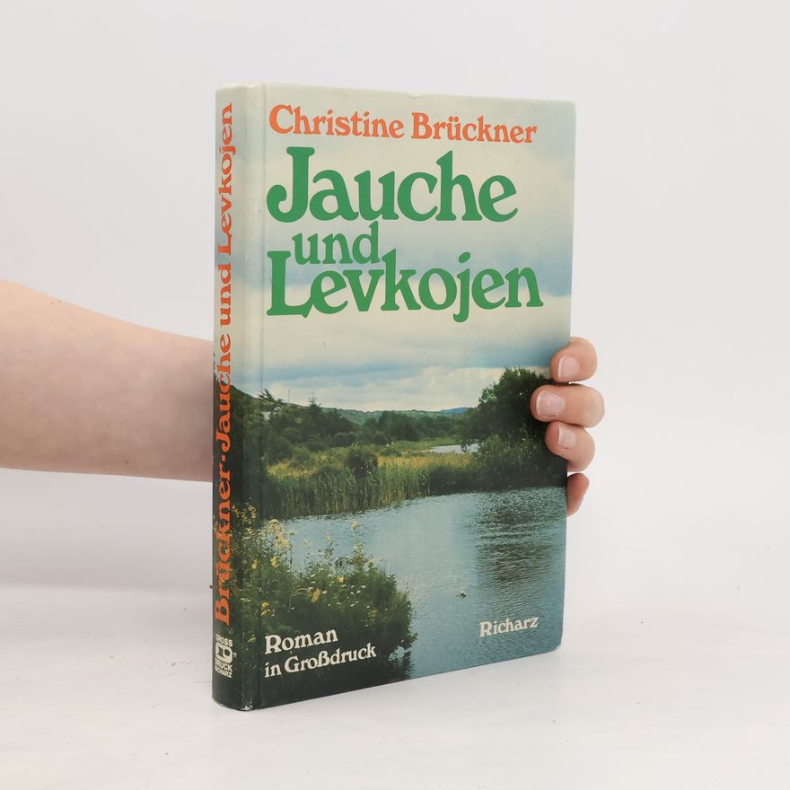 Christine Brückner Jauche und Levkojen