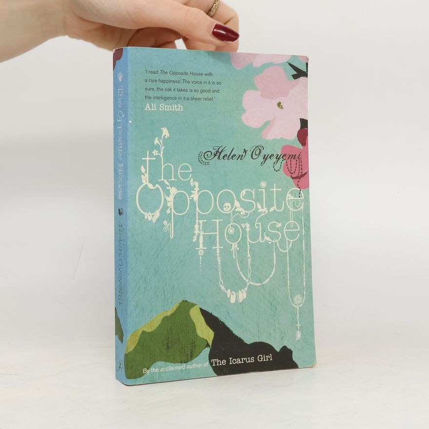 Helen Oyeyemi The Opposite House