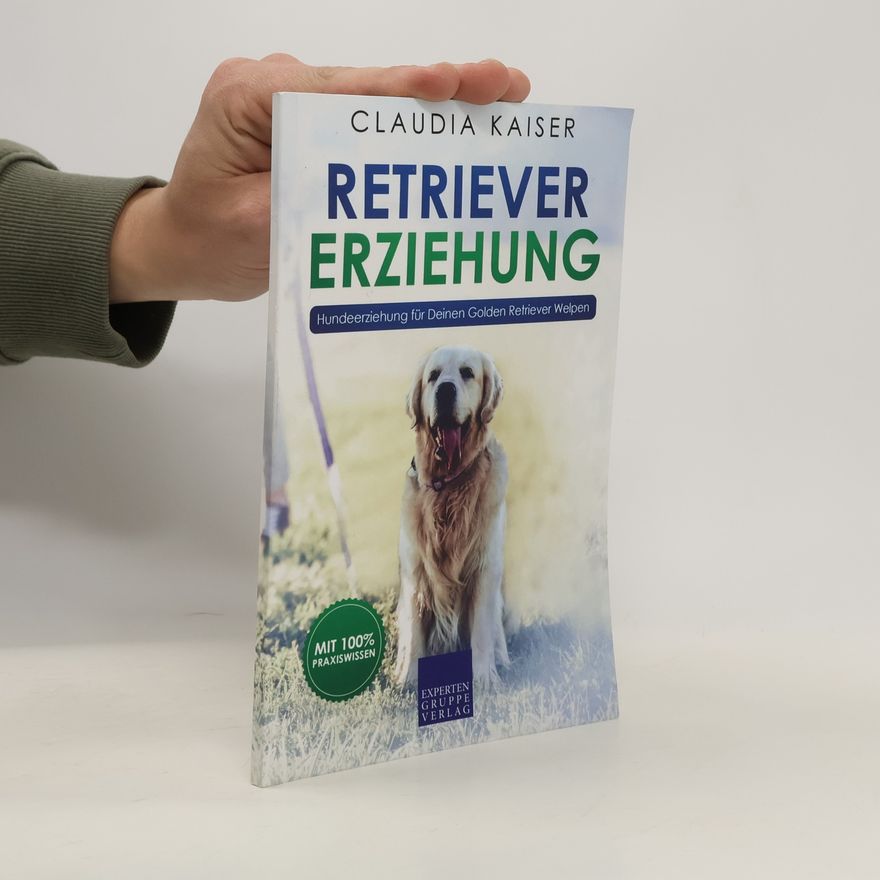 Claudia Kaiser Retriever Erziehung