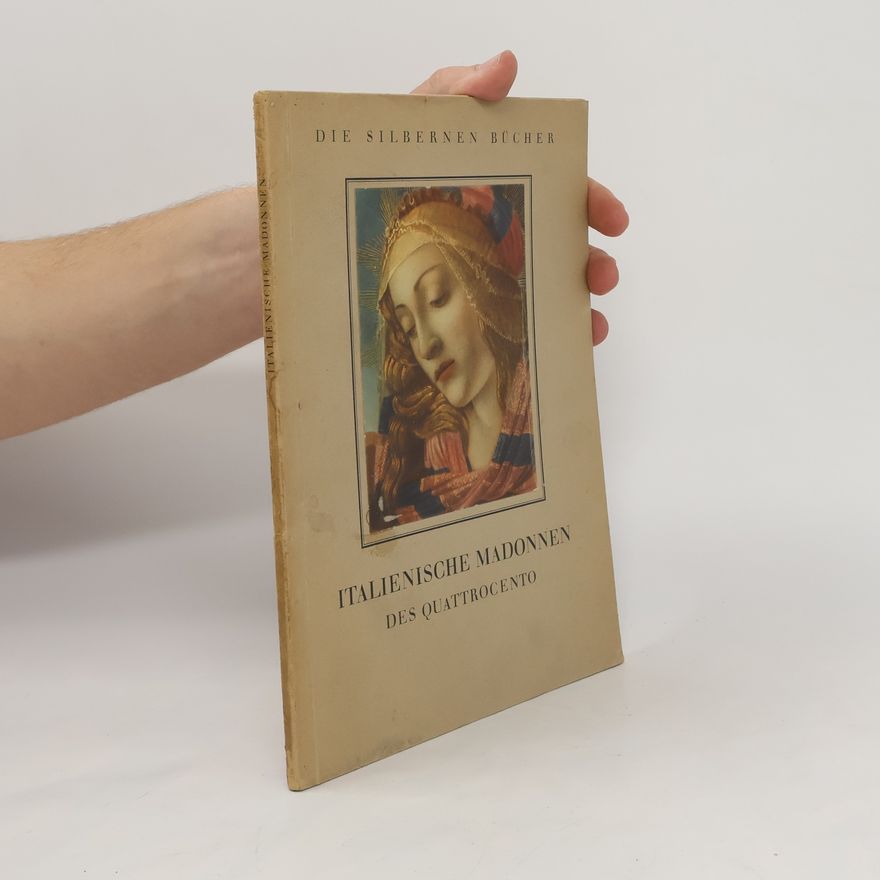Guido Manacorda Italienische Madonnen: des Quattrocento