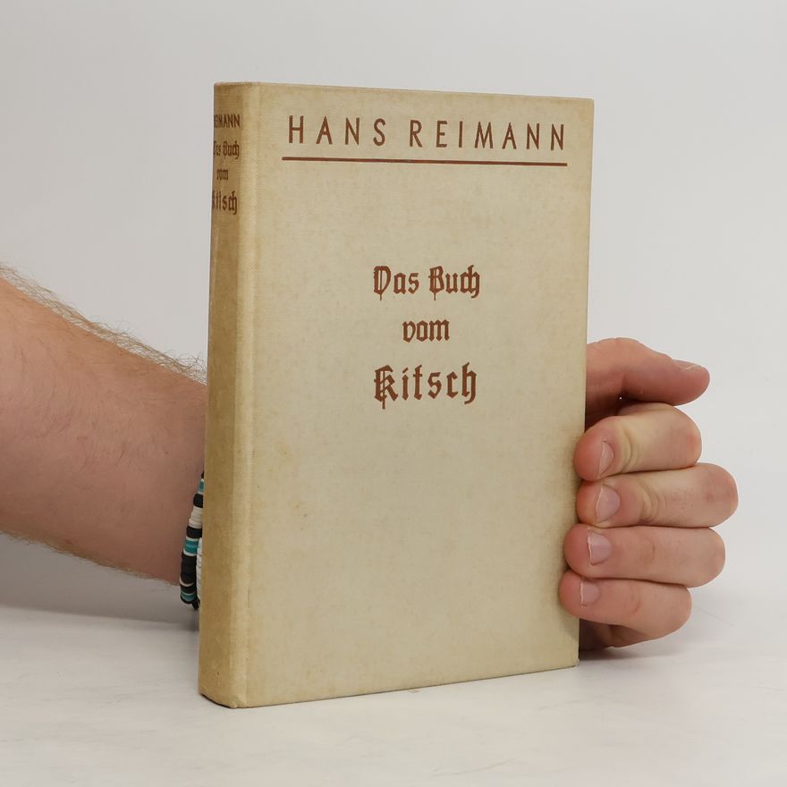 Hans Reimann Das Buch vom Kitsch