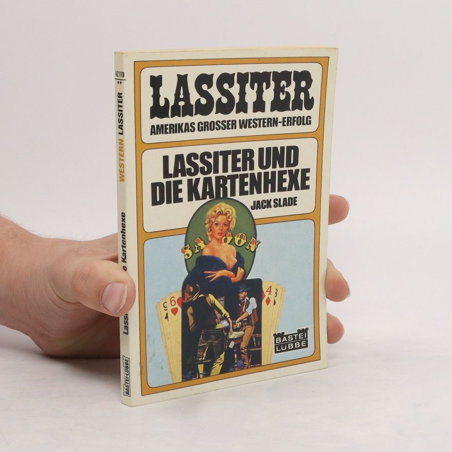 Jack Slade Lassiter und die Kartenhexe