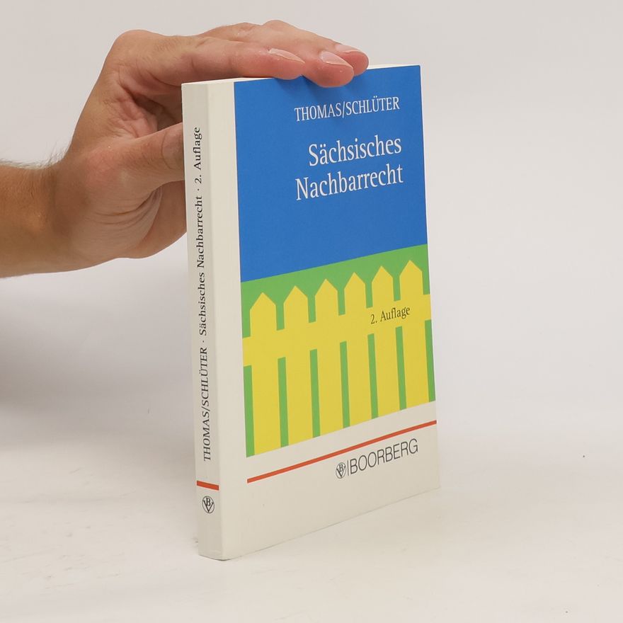 Joachim Thomas Sächsisches Nachbarrecht
