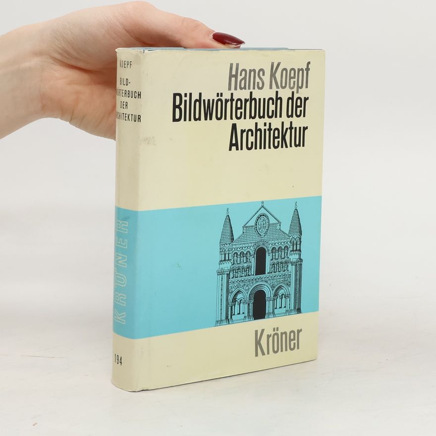 Hans Koepf Bildwörterbuch der Architektur