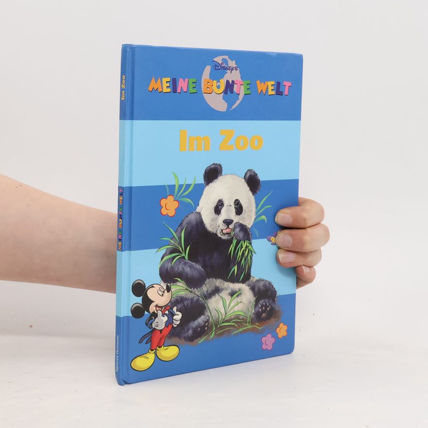 Various authors Meine Bunte Welt. Im Zoo