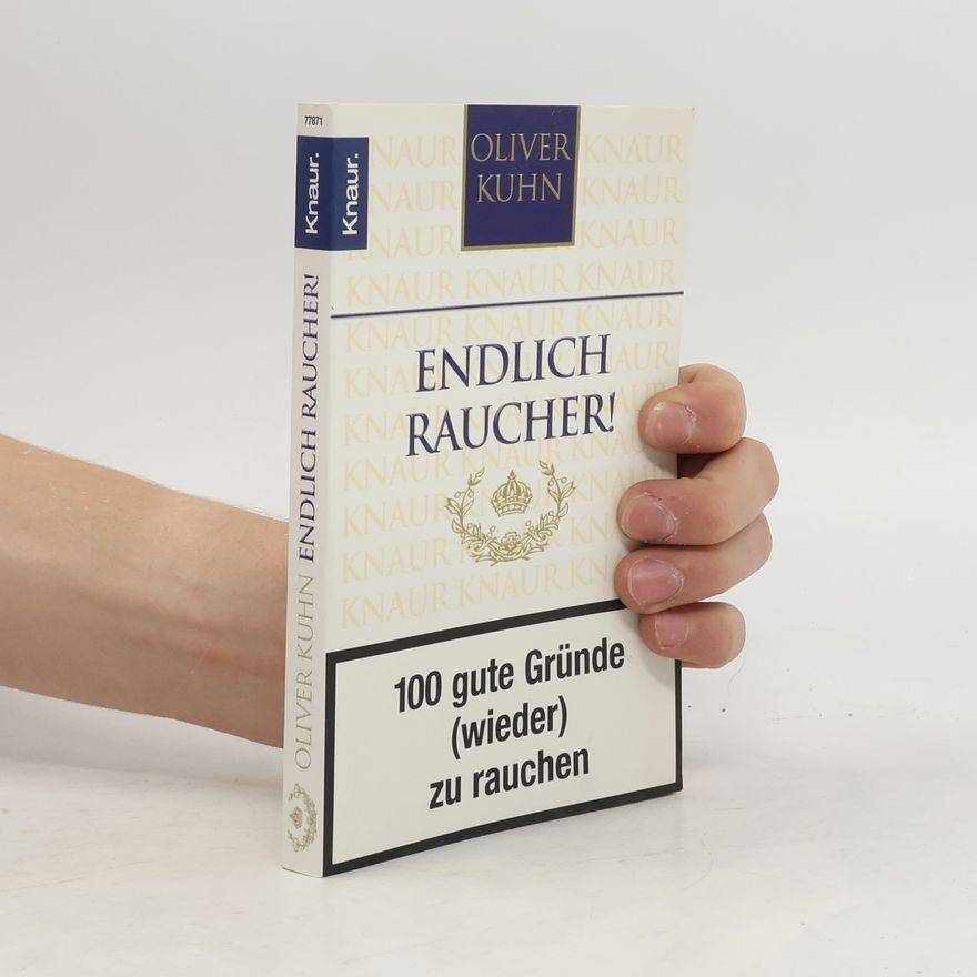 Oliver Kuhn Endlich Raucher!