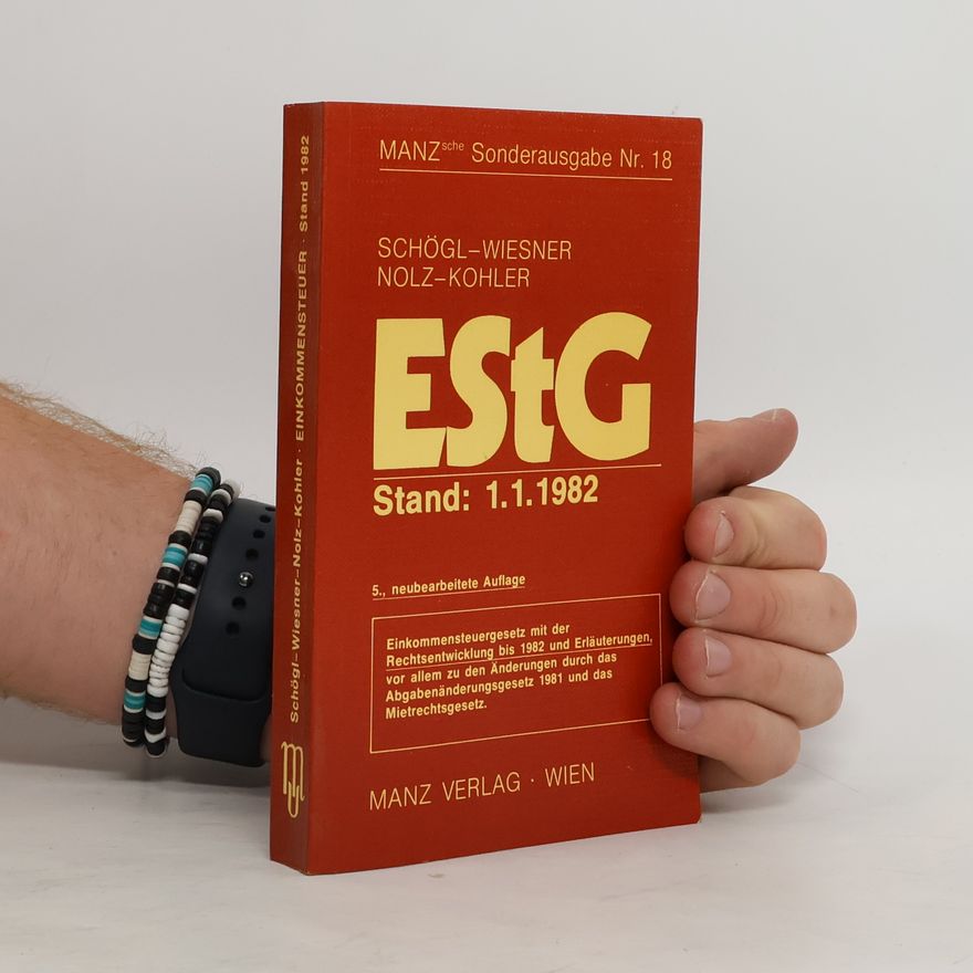 Autorenkollektiv Einkommensteuergesetz. Stand: 1.1. 1982