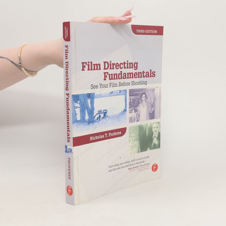 Nicholas T. Proferes Film Directing Fundamentals