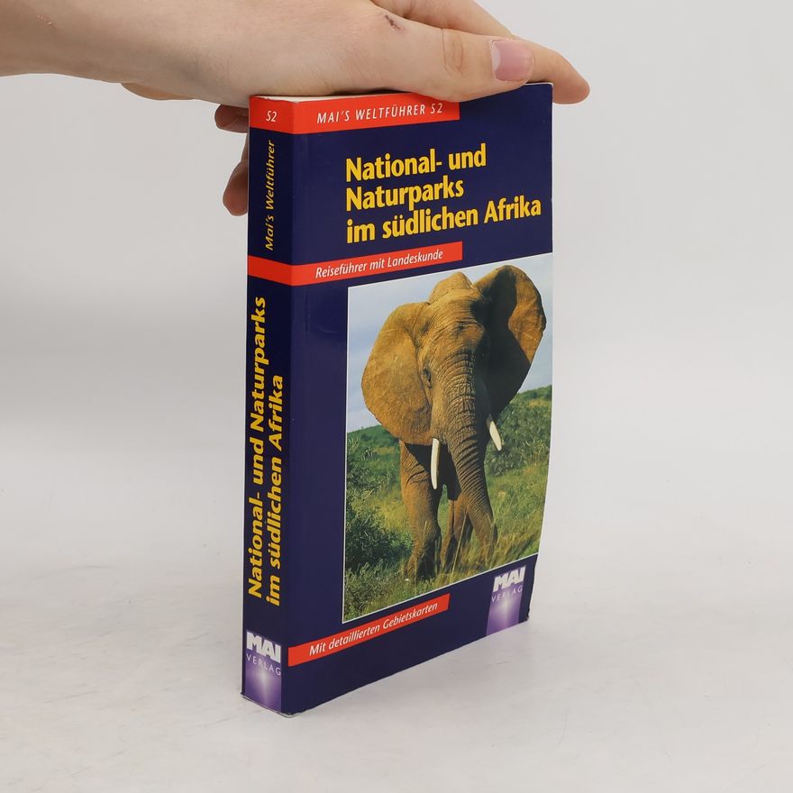Jeanette Huber National- und Naturparks im südlichen Afrika