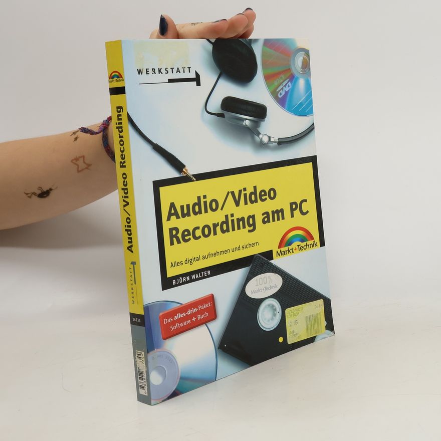 Björn Walter Audio, Video Recording am PC