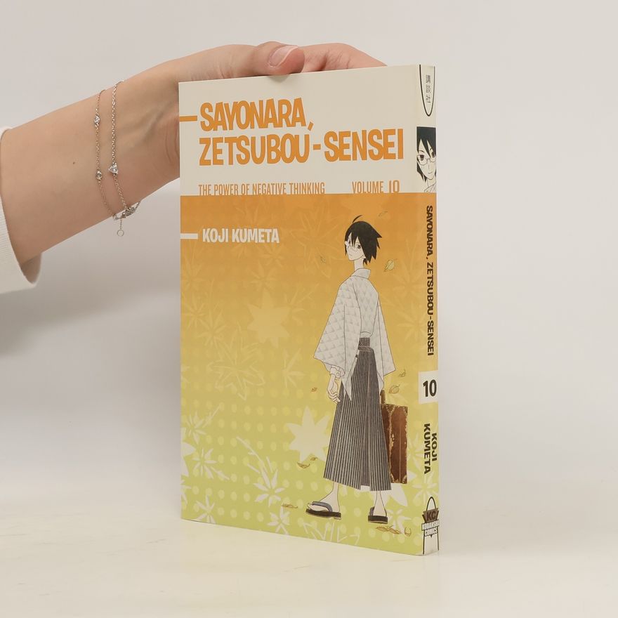 Koji Kumeta Sayonara, Zetsubou-Sensei, Volume 10: The Power of Negative Thinking