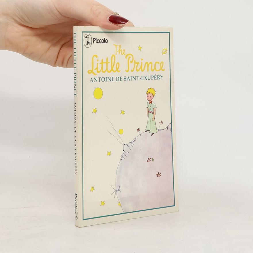 Antoine de Saint-Exupéry The Little Prince