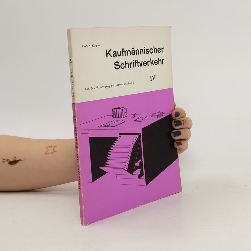 Autorenkollektiv Kaufmännischer Schriftverkehr IV.