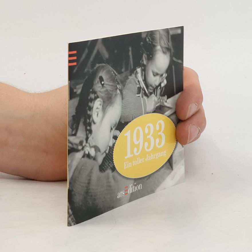 Autorenkollektiv 1933 Ein toller Jahrgang