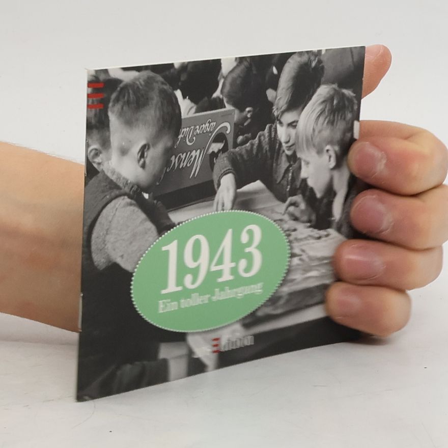 Collectif d'auteurs 1943 Ein toller Jahrgang