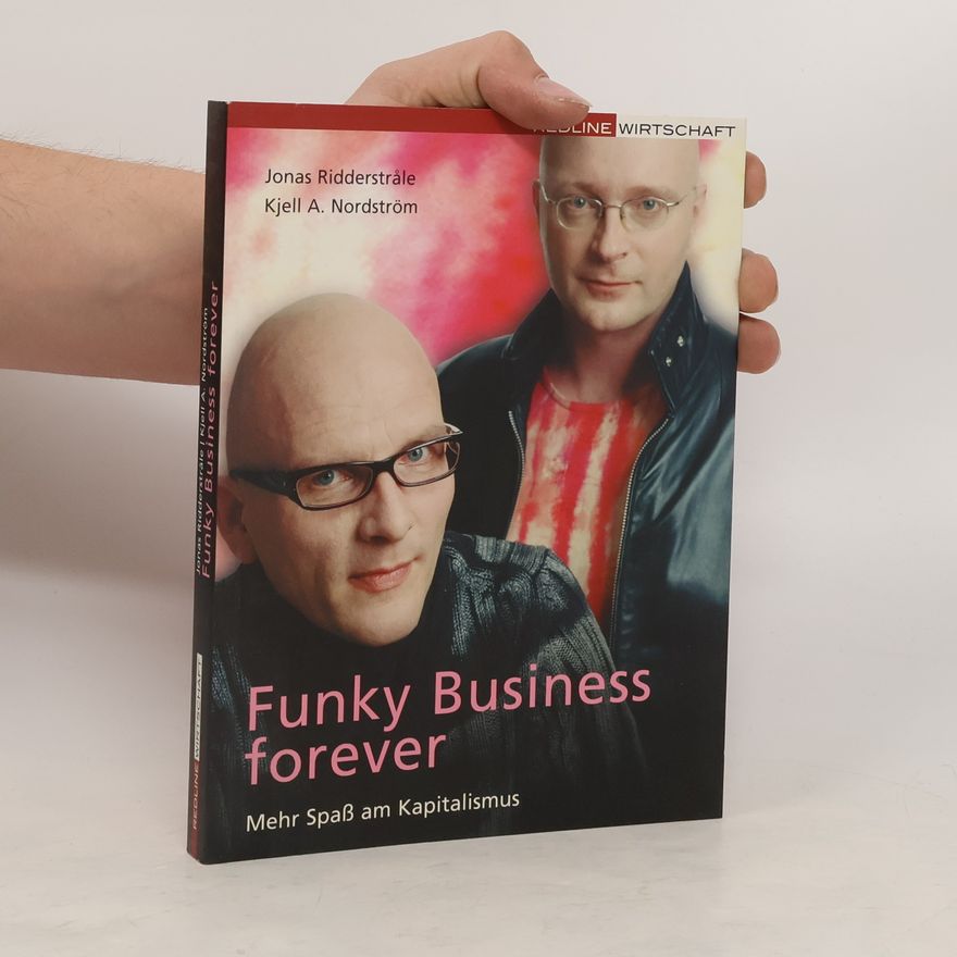 Jonas Ridderstråle Funky business forever