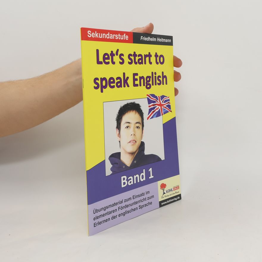 Friedhelm Heitmann Let's start to speak English