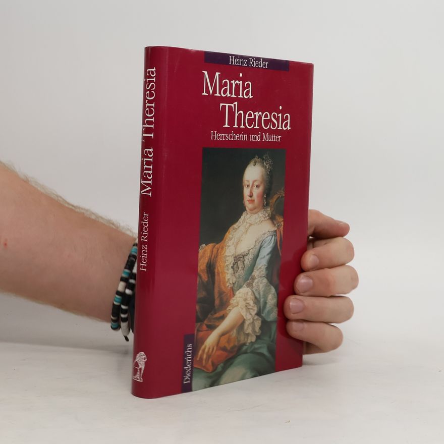 Heinz Rieder Maria Theresia