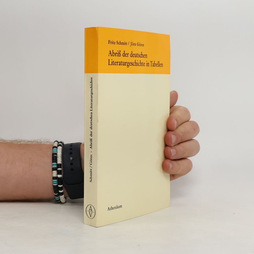 Fritz Schmitt Abriß der deutschen Literaturgeschichte in Tabellen