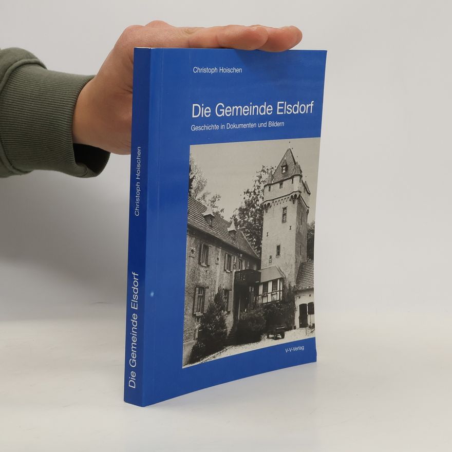 Various authors Die Gemeinde Elsdorf