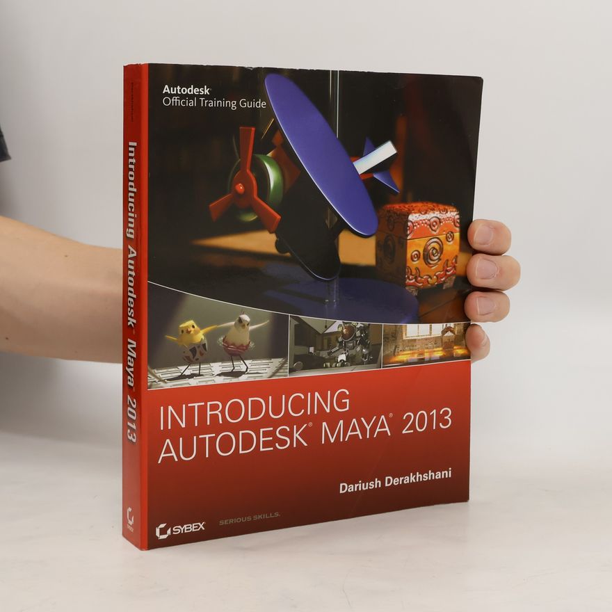 Dariush Derakhshani Introducing Autodesk Maya 2013