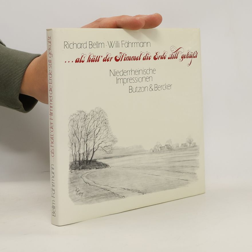 Richard Bellm ... Als hätt' der Himmel die Erde still geküsst