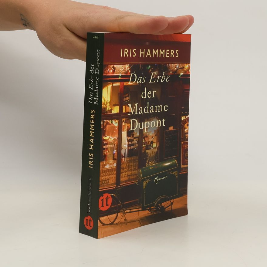 Iris Hammers Das Erbe der Madame Dupont