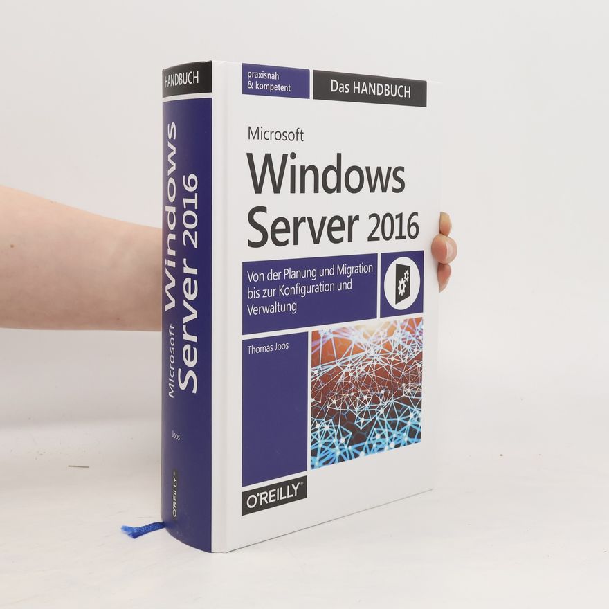 Thomas Joos Microsoft Windows Server 2016 - das Handbuch
