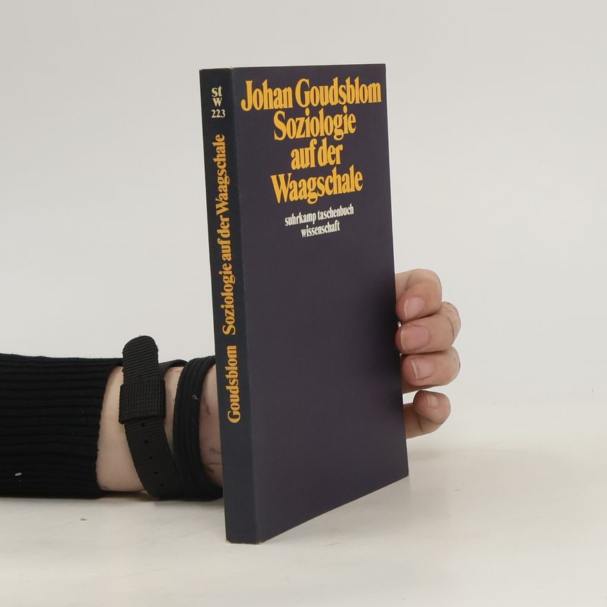 Johan Goudsblom Soziologie auf der Waagschale