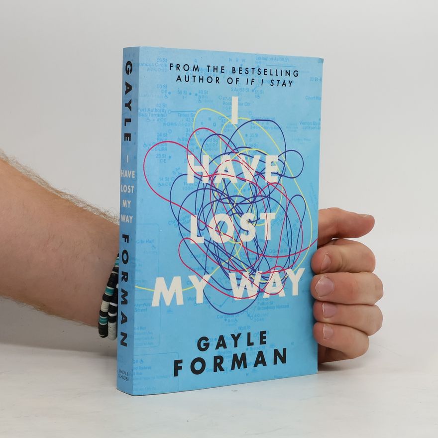 Gayle Forman I have lost my way
