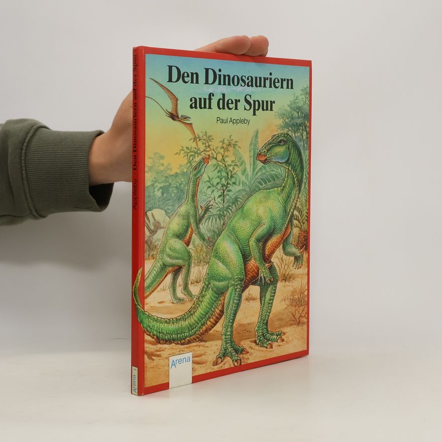 Paul Appleby Den Dinosauriern auf der Spur
