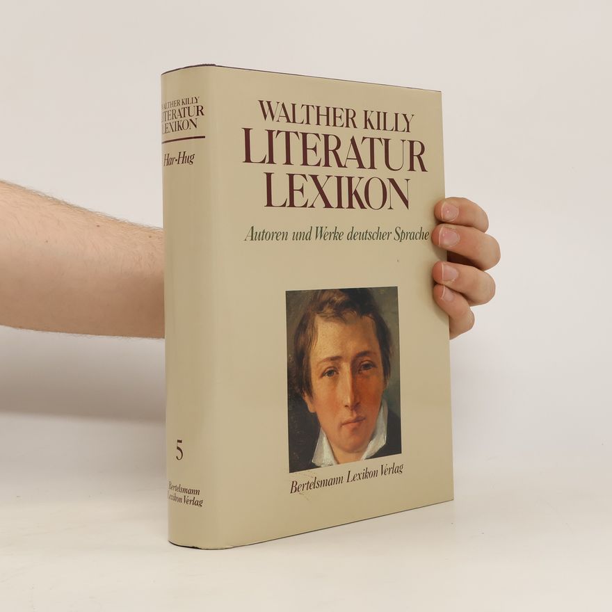 Walther Killy Literatur Lexikon : Autoren und Werke deutscher Sprache. Band 5