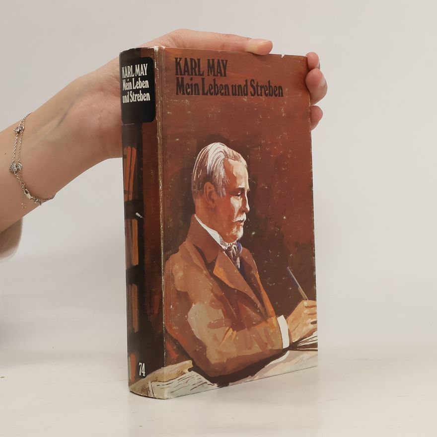 Karl May Mein Leben und Streben