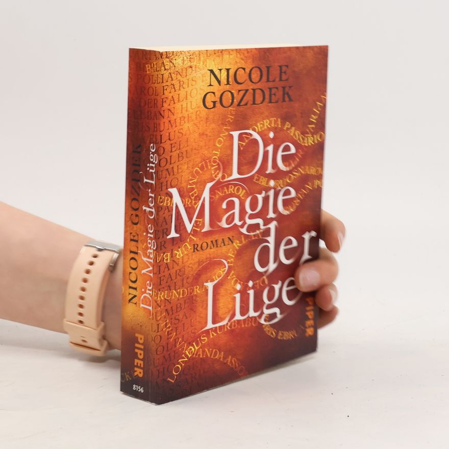 Nicole Gozdek Die Magie der Lüge