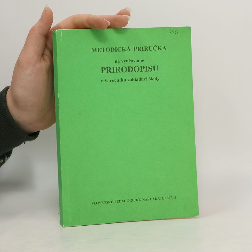 Kolektiv autorů Metodická príručka na vyučovanie prírodopisu