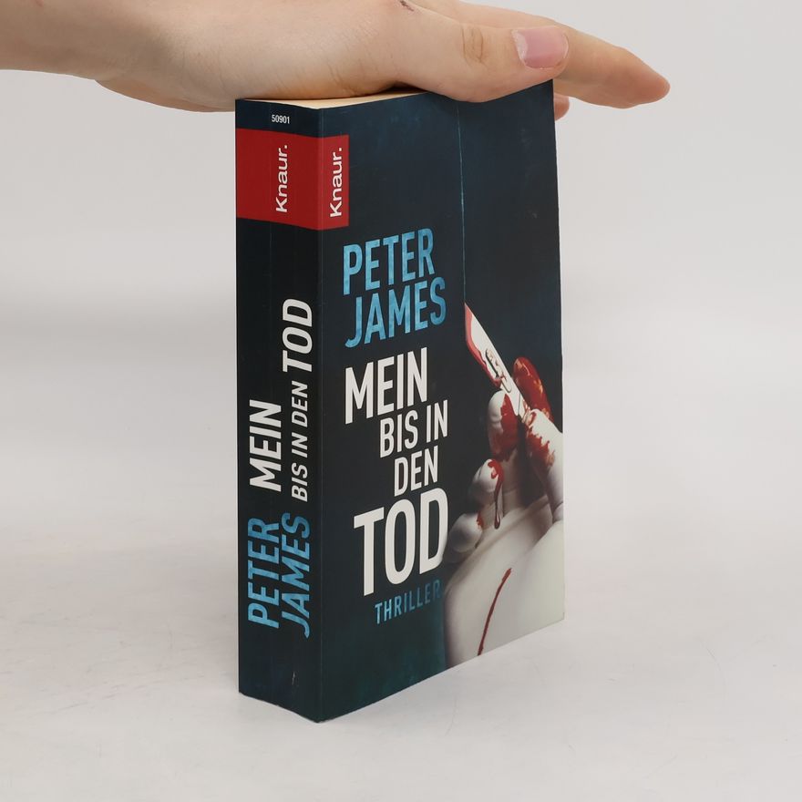 Peter James Mein bis in den Tod