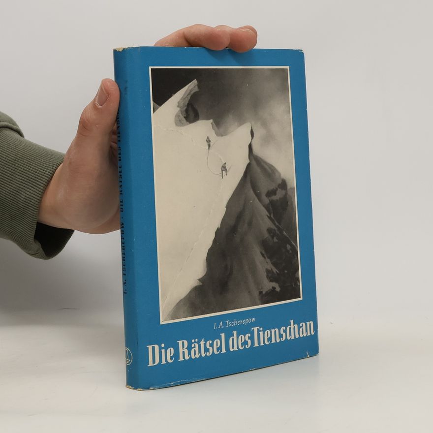 Ivan Aleksandrovič Čerepov Die Rätsel des Tienschan