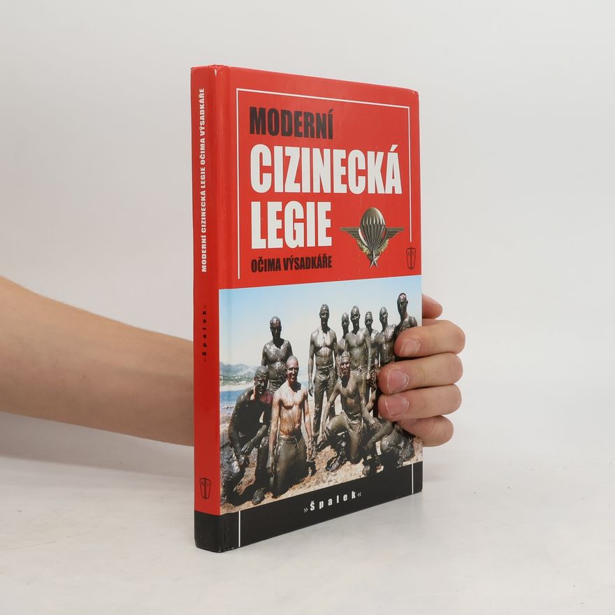 Collectif d'auteurs Moderní cizinecká legie očima výsadkáře