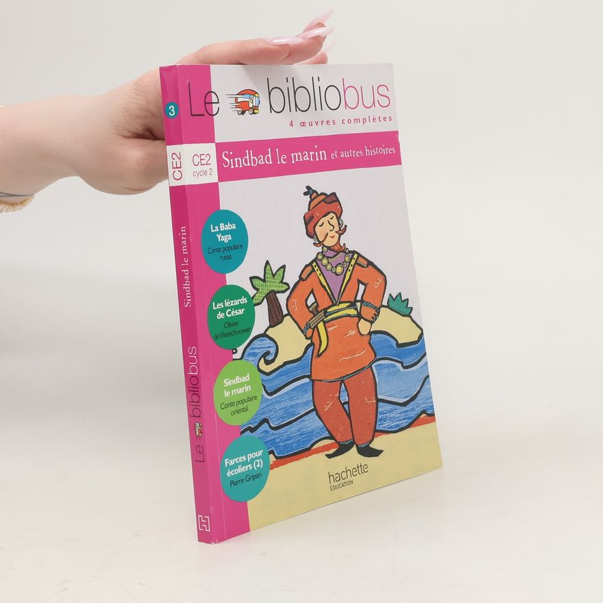 Pascal Dupont Le bibliobus, CE2, cycle 3, Sindbad le marin