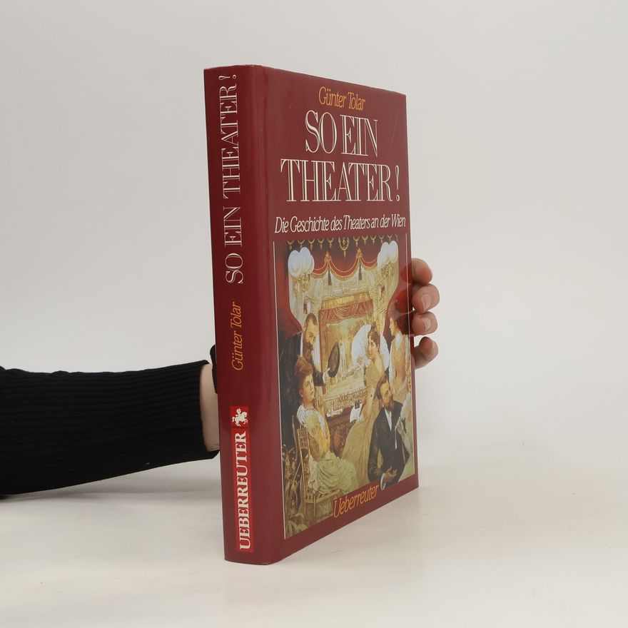 Günter Tolar So ein Theater!