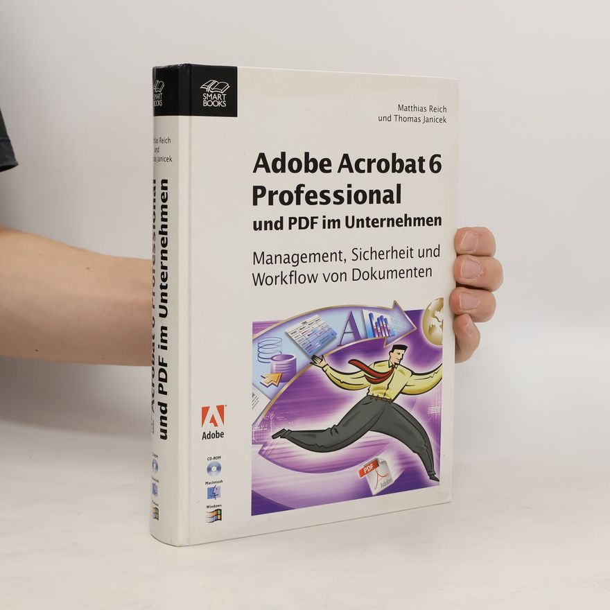 Matthias Reich Adobe Acrobat 6 Professional und PDF im Unternehmen