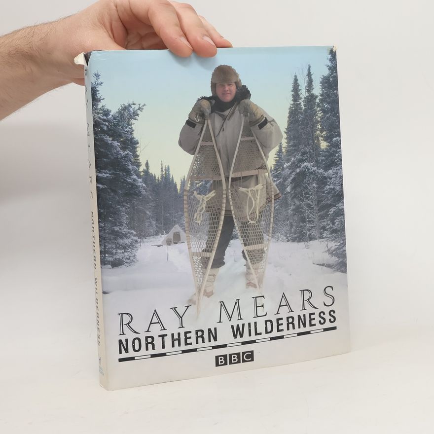 Raymond Mears Northern Wilderness
