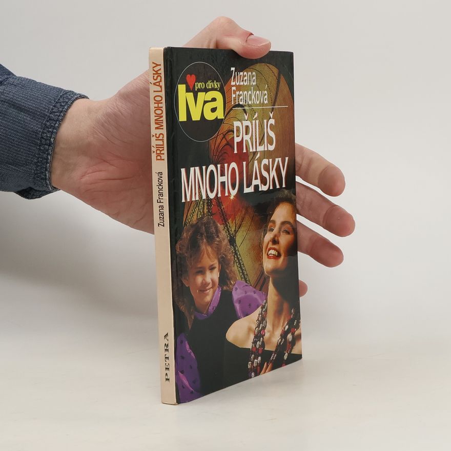 Zuzana Francková Příliš mnoho lásky