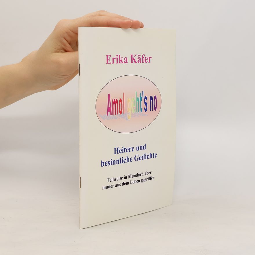 Erika Käfer Heitere und besinnliche Gedichte