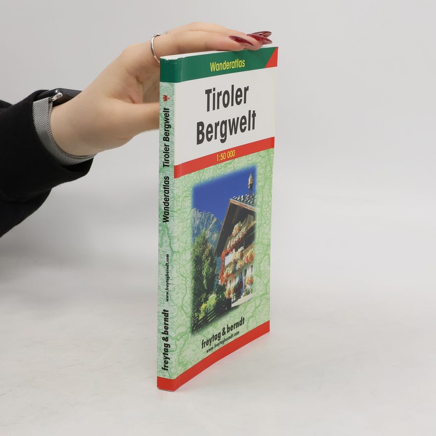 Autorenkollektiv Wanderatlas Tiroler Bergwelt