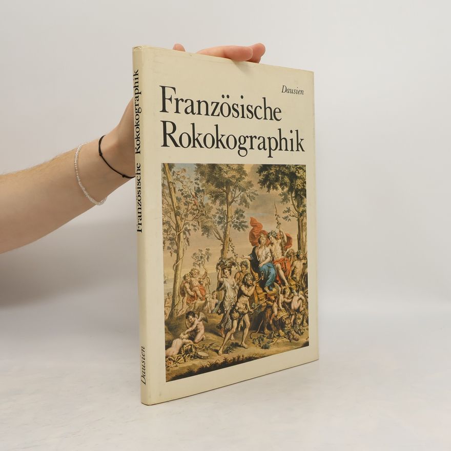 Dagmar Srnenská Französische Rokokographik
